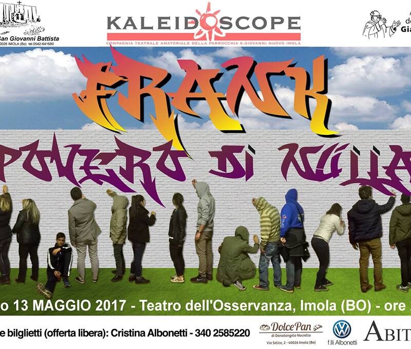 frank povero di nulla frank povero di nulla spettacolo kaleidoscope imola teatro